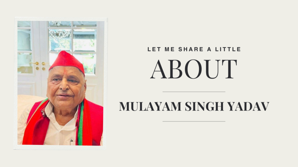 Mulayam Singh Yadav biography in Hindi