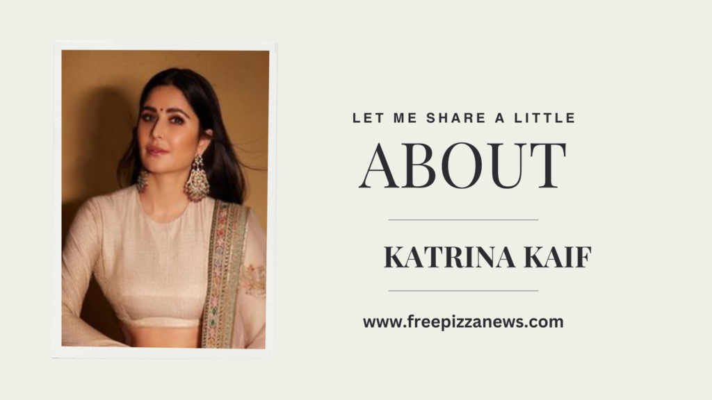 Katrina Kaif biography in Hindi