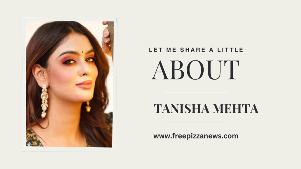 Tanisha Mehta biography in Hindi